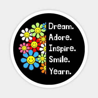 Dream. Adore. Inspire. Smile. Yearn. Magnet